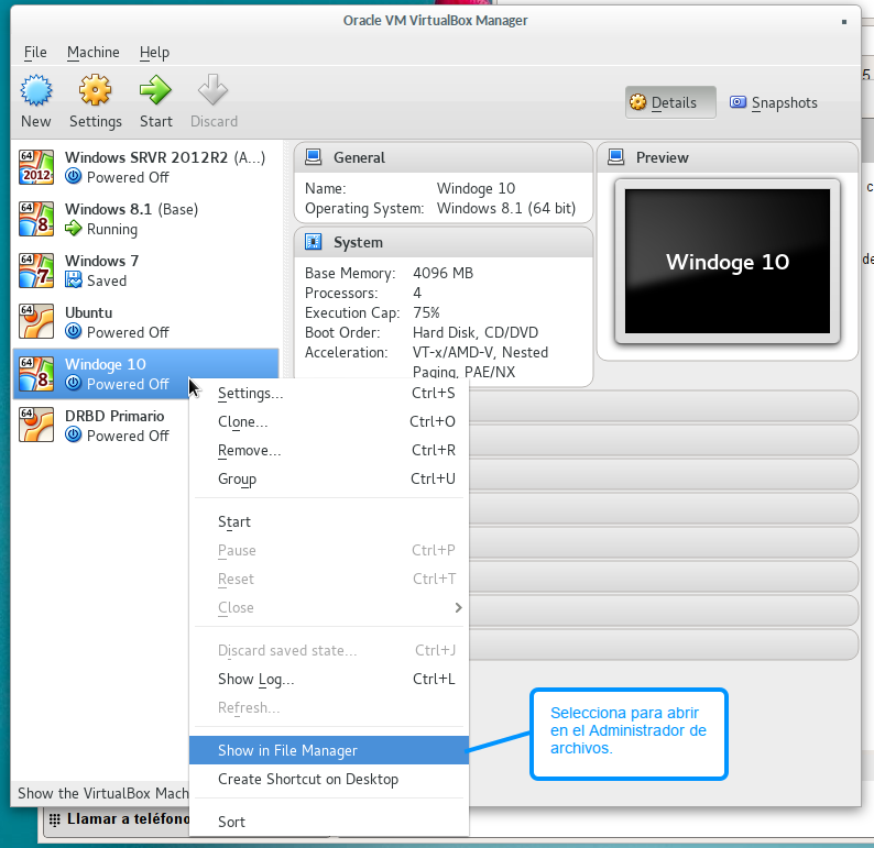 Para conocer la ruta del archivo de disco duro de la maquna virtual podemos usar VirtualBox Manager